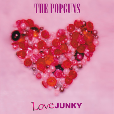 The Popguns "Love Junky" LP