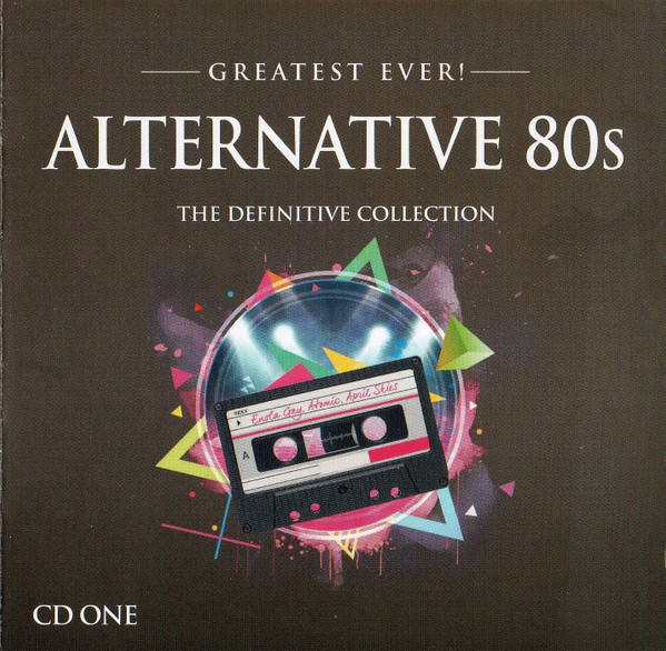 VA "Greatest Ever! Alternative 80s (The Definitive Collection)" 3CD