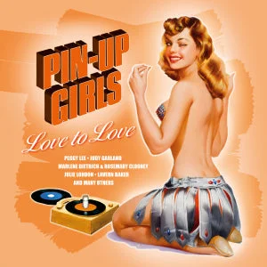 VA "Pin Up Girls Love to Love" LP