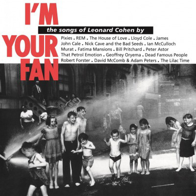 VVAA "I'm Your Fan: The Songs Of Leonard Cohen By..." 2LP