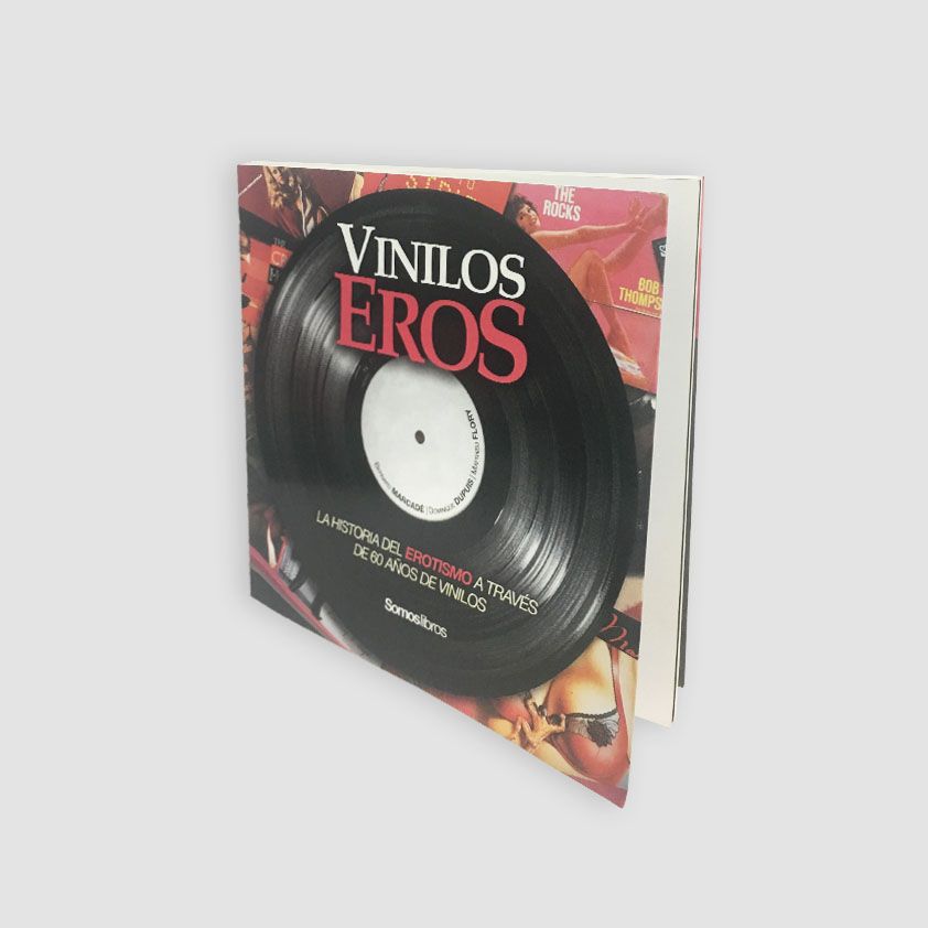 "Vinilos Eros" de Bernard Marcadé, Dominique Dupuis y Mattheu Flory