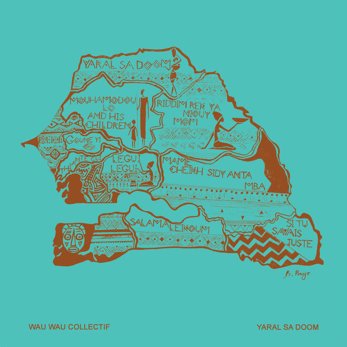 Wau Wau Collectif "Yaral So Doom" LP