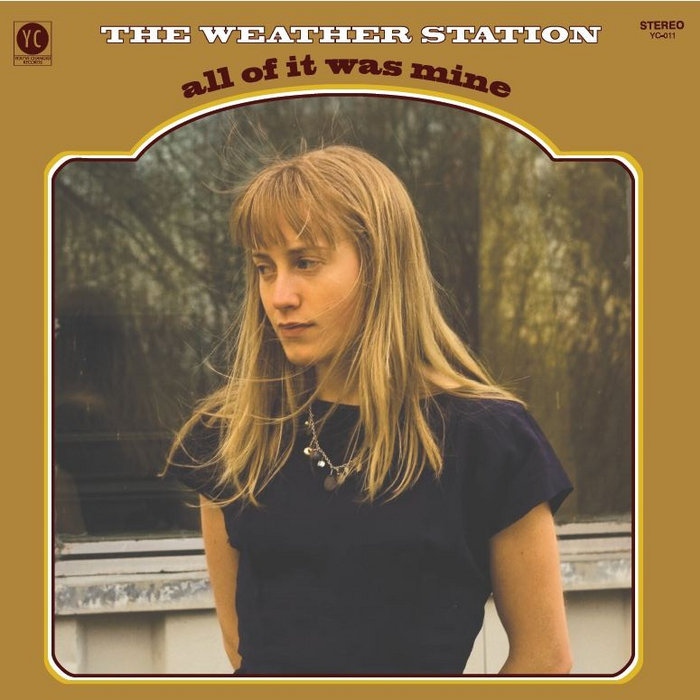 The Weather Station "All of it was Mine" 10th Anniversary Reissue Colored LP