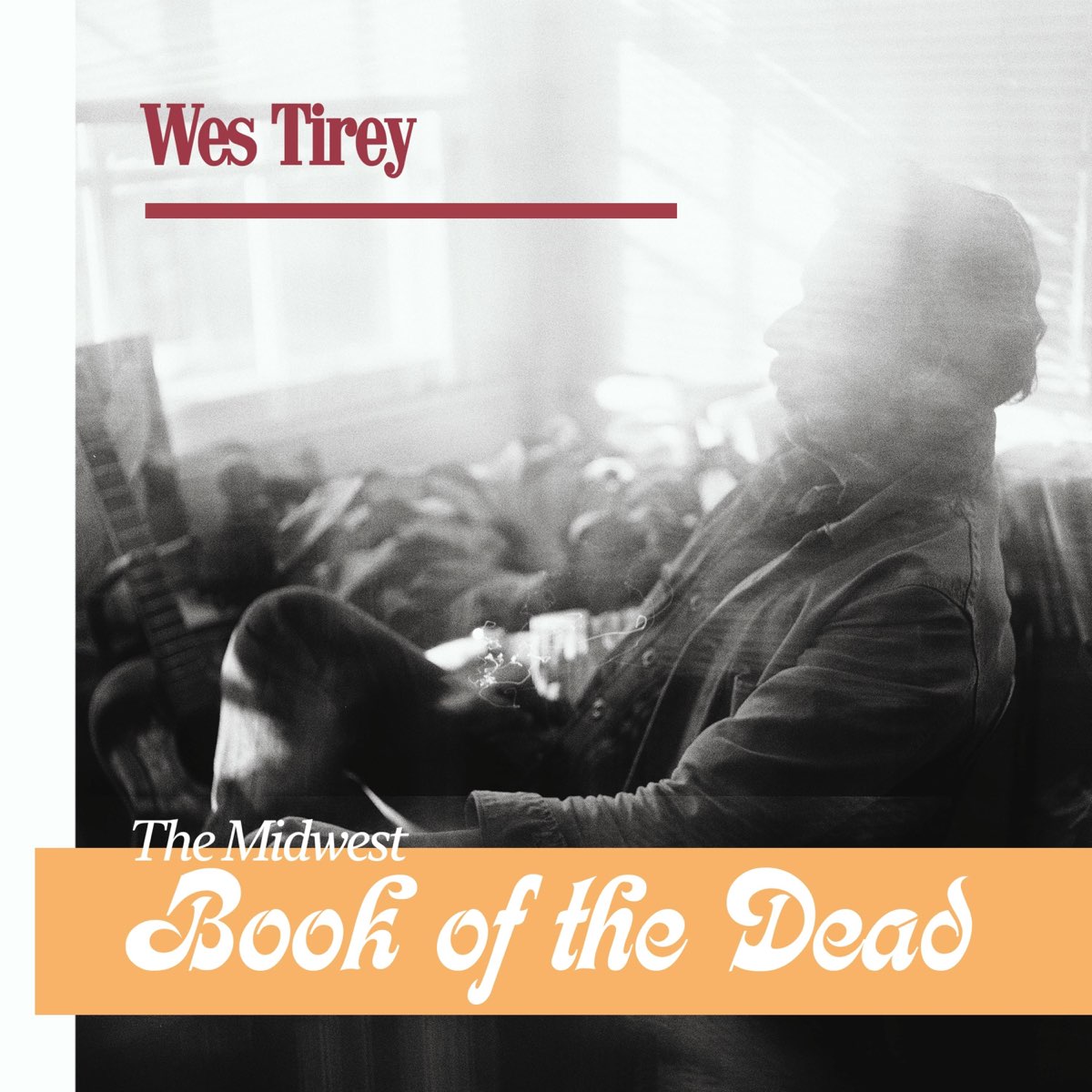 Wes Tirey "The Midwest Book of the Dead" LP