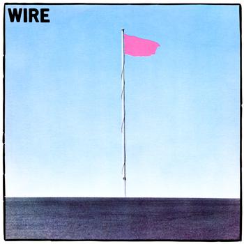 Wire "Pink Flag" LP