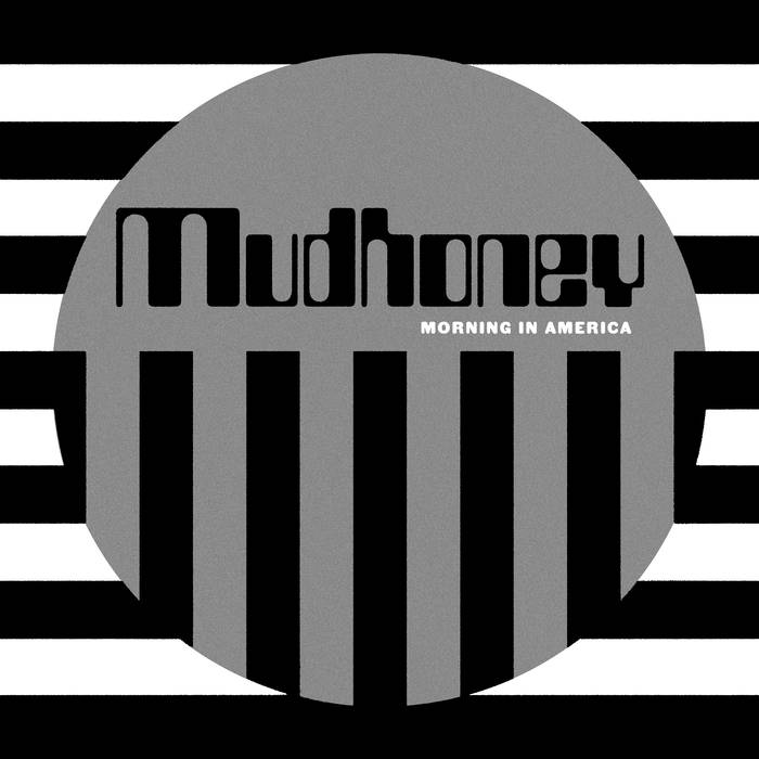 Mudhoney "Morning in America" LP