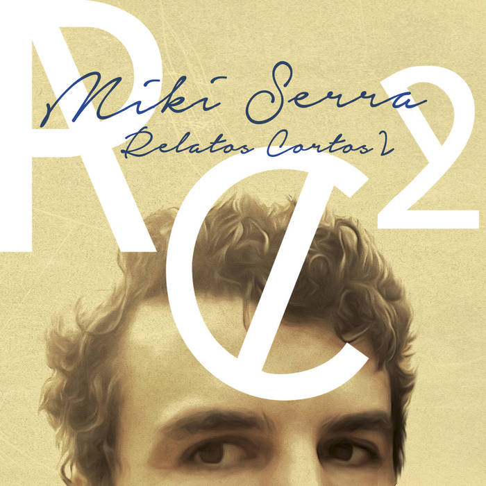 Miki Serra “Relatos cortos 2” CD 1