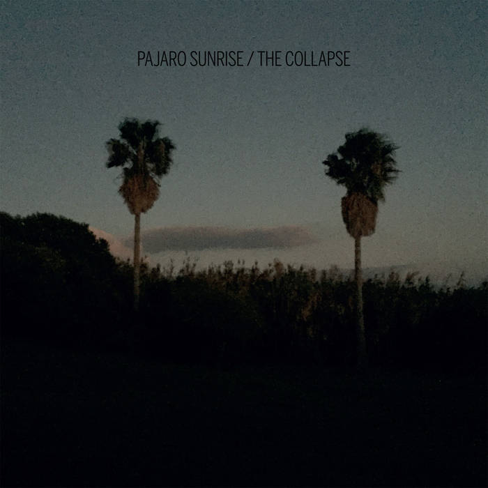 Pájaro Sunrise "The Collapse" CD