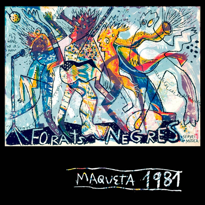 Forats Negres "Maqueta 1981" LP