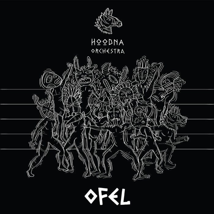 Hoodna Orchestra "Ofel" LP