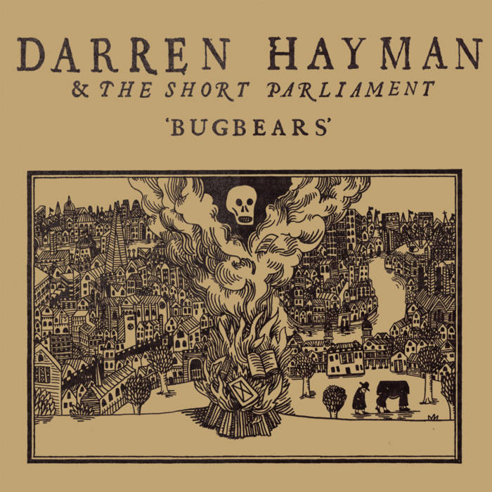 Darren Hayman & The Short Parlaiment " Bugbears" LP