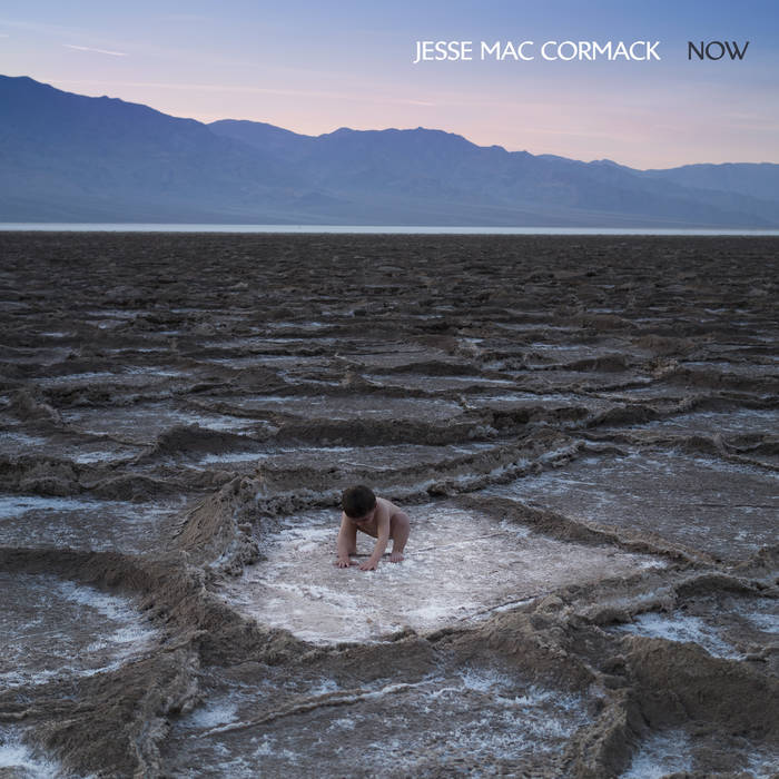 Jesse Mac Cormack "Now" LP