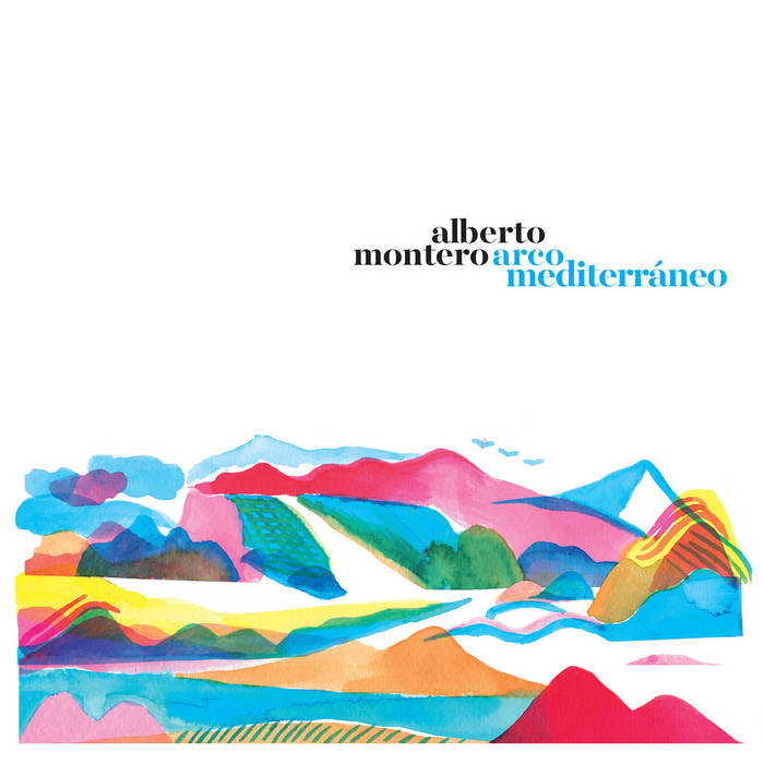 Alberto Montero "Arco mediterráneo" LP