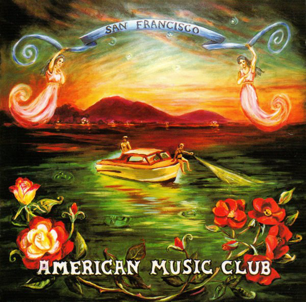American Music Club "San Francisco" LP