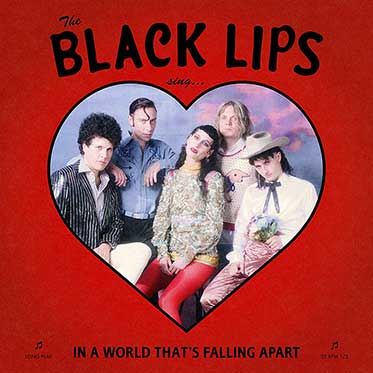 The Black Lips "Sing In A World That's Falling Apart" LP