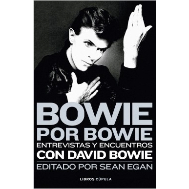 "Bowie por Bowie" de Sean Egan