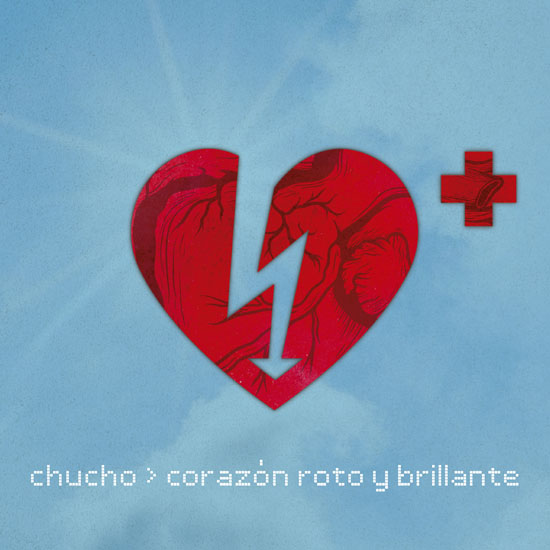 Chucho "Corazón roto y brillante" LP