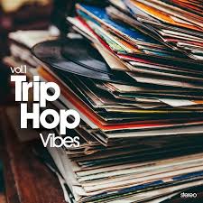 VV.AA. "Trip Hop Vibes" Vol. 1