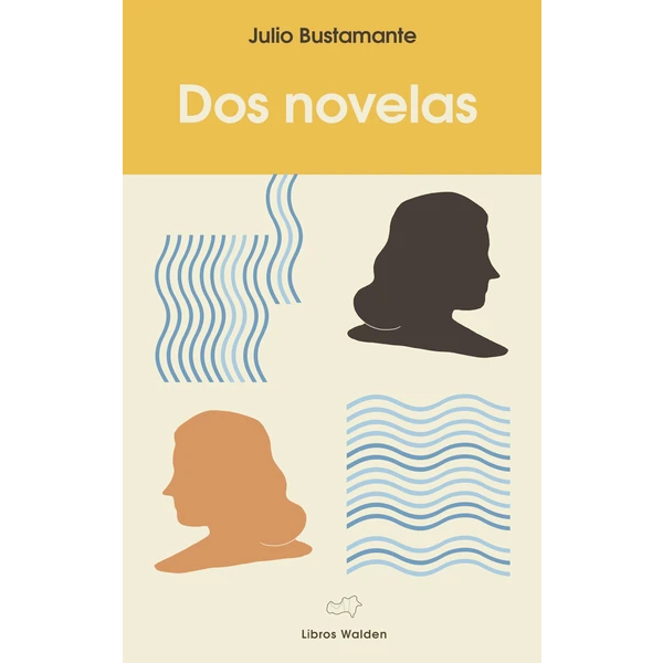 "Dos novelas" de Julio Bustamante
