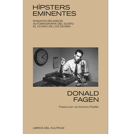 Hipster Eminentes, Donald Fagen