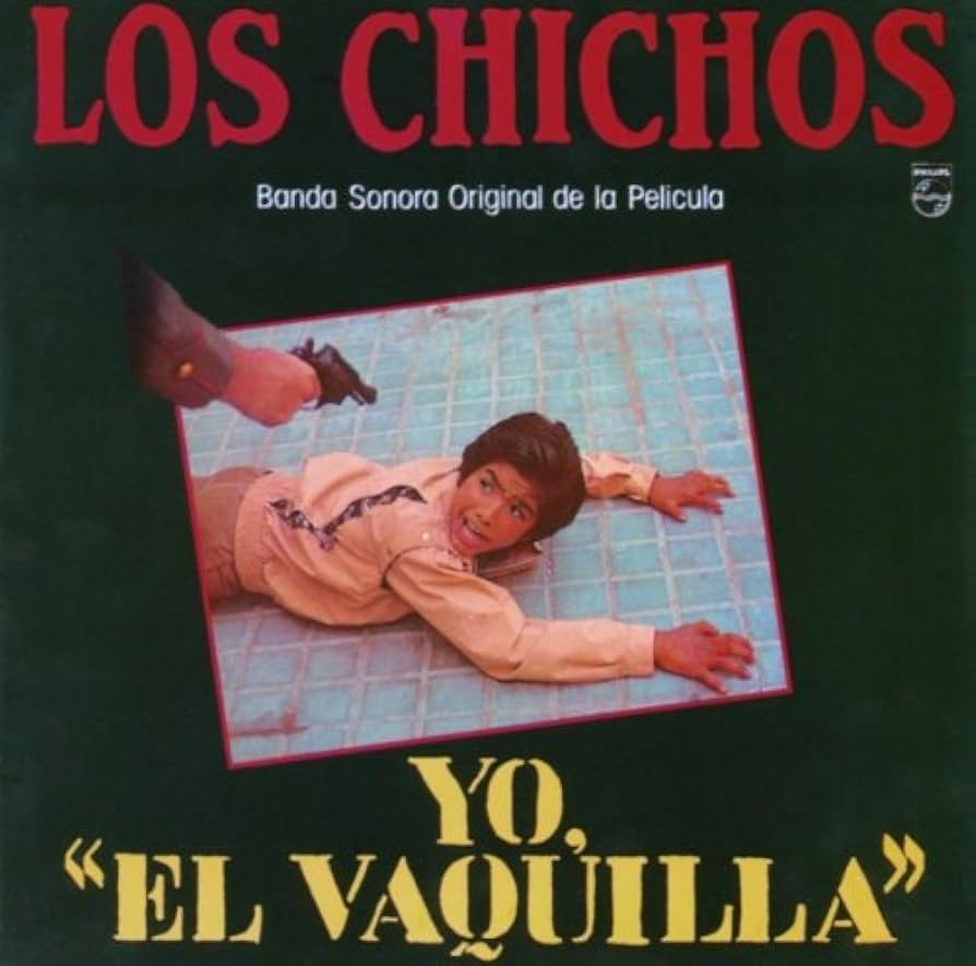 Los Chichos "Yo El Vaquilla" Clear LP