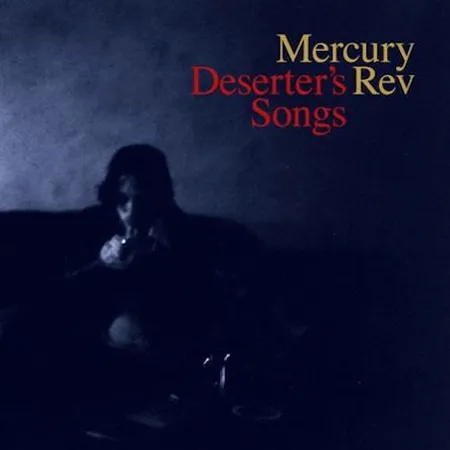 Mercury Rev "Deserter's Songs" LP