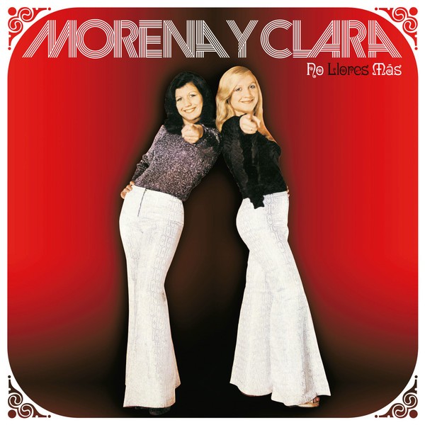 Morena y Clara "No Llores Más" LP