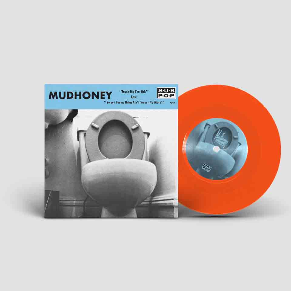 Mudhoney "Touch Me I'm Sick" Orange 🟠 7"