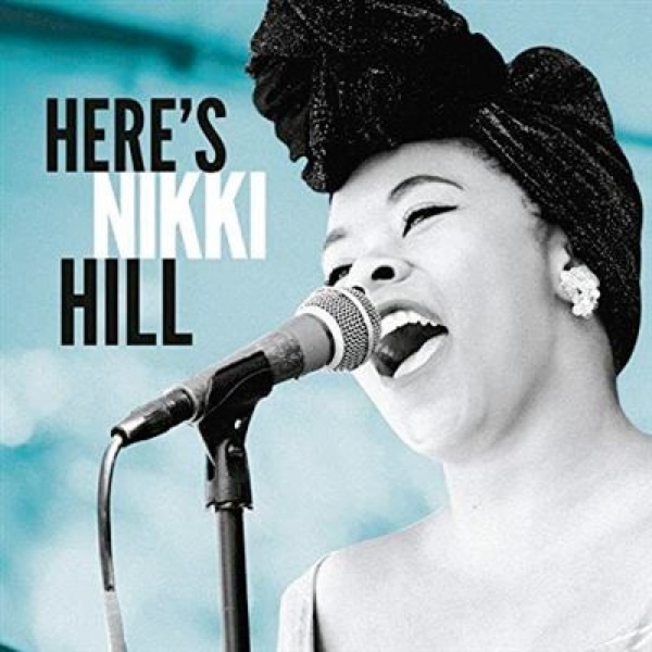 Nikki Hill "Here's" LP