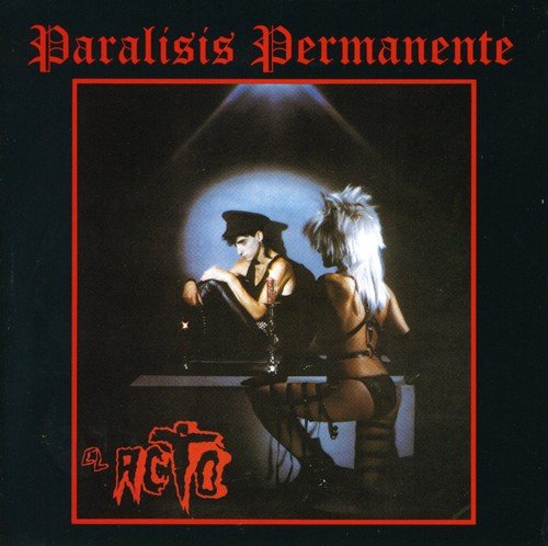 Parálisis Permanente "El Acto" Picture LP