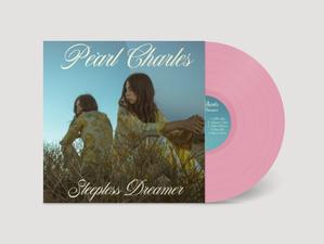 Pearl Charles "Sleepless Dreammer" Limited Pink LP