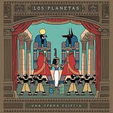 Los Planetas "Una opera egipcia" CD
