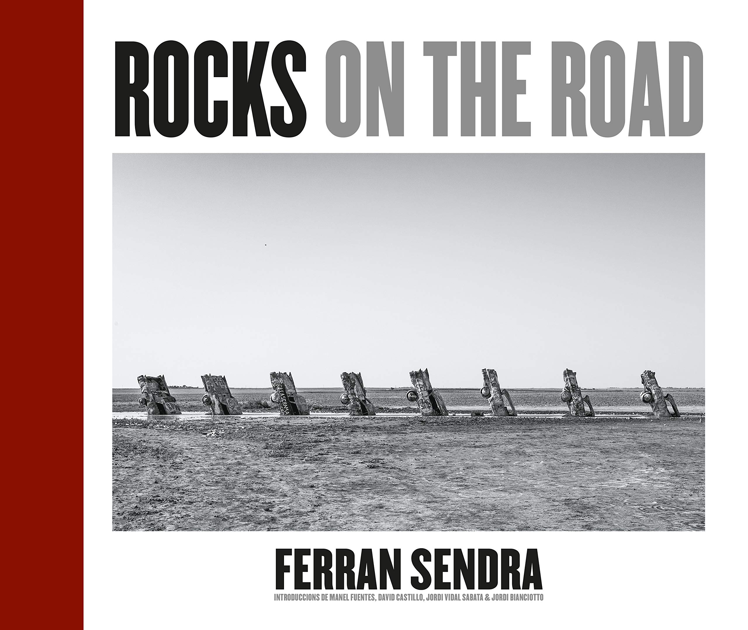 "Rocks on the road" de Ferran Sendra
