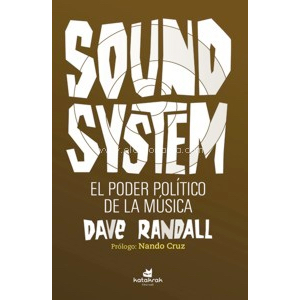 Sound System, El poder de la música.