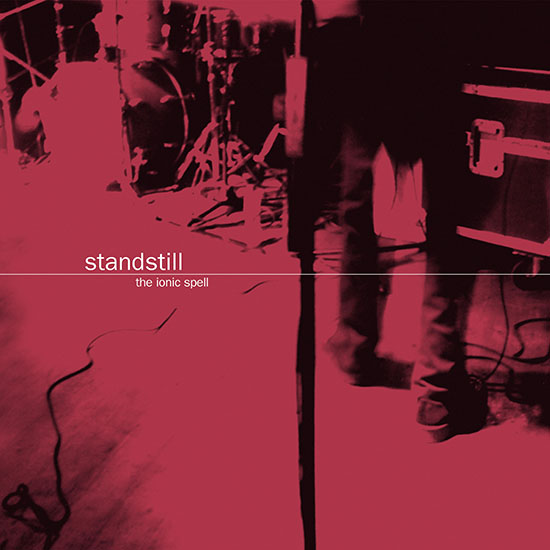 Standstill "The Ionic Spell" LP