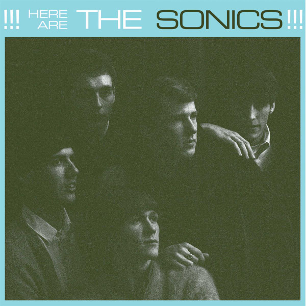 The Sonics "Here Are The Sonics" CD