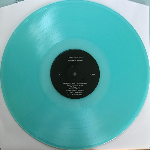 The Reds, Pinks & Purples "Uncommon Weather" Blue LP