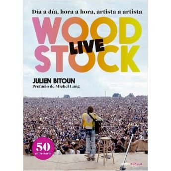 Woodstock Live de Julien Bitoun