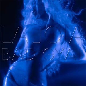 Bad Gyal “La Joia” LP Colored