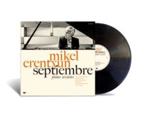 Mikel Erentxun “Septiembre Piano Sessions” LP (RSD 2024)
