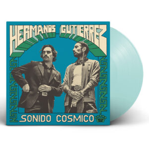 Hermanos Gutiérrez “Sonido Cósmico” Coke Bottle Clear LP