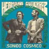 Hermanos Gutiérrez "Sonido Cósmico" LP