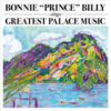bonnie-prince-billy-sings-greatest-palace-music-2-lp-vinilo-comprar-online