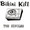 bikini-kill-the-singles-comprar-lp-online