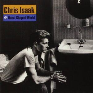 Chris Isaak “Heart Shaped World” LP