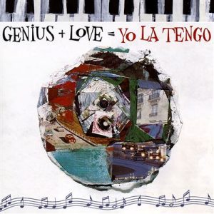 Yo La Tengo “Genius + Love” 2LP