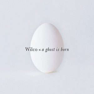 Wilco “A Ghost Is Born” 2LP