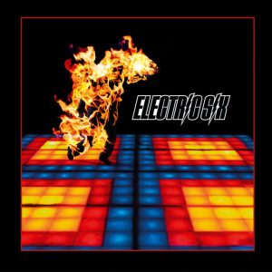 Electric Six “Fire” LP