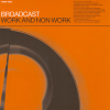 Broadcast-Work-And-Non-Work-comprar-lp-online