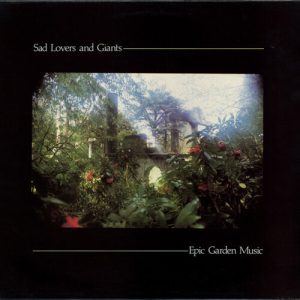 Sad Lovers & Giants “Epic Garden Music” Silver 🔘 LP